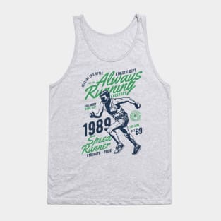 Always Running - Vintage Design for Runners Marathoners Tank Top